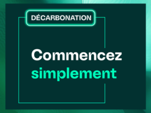 OPCO 2i - Oeuvrer pour l'environnement -décarbonation - commencez simplement