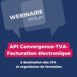 Replay webinaire API-TVA-Facturation